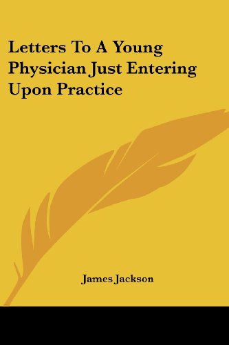 Cover for James Jackson · Letters to a Young Physician Just Entering Upon Practice (Paperback Book) (2007)