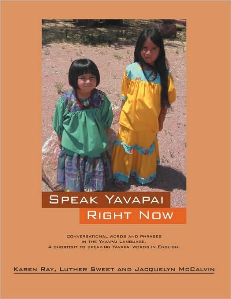 Cover for Mccalvin Jacquelyn Mccalvin · Speak Yavapai Right Now (Pocketbok) (2008)