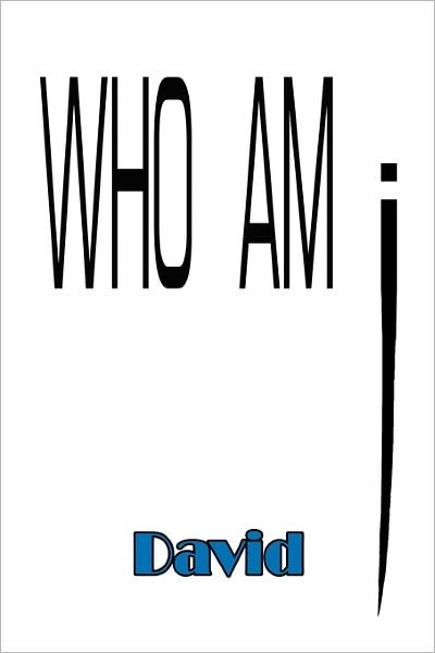 Cover for David · Who Am I (Paperback Book) (2009)