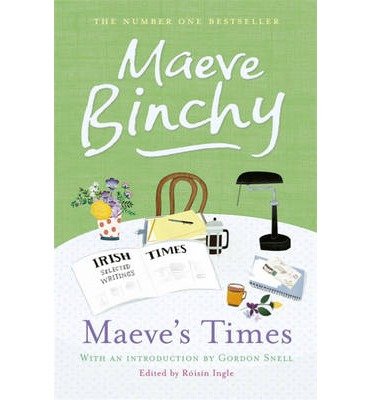 Maeve's Times - Maeve Binchy - Books - Hachette Ireland - 9781444782974 - September 12, 2013