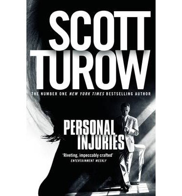 Cover for Scott Turow · Personal Injuries - Kindle County (Paperback Book) [Main Market Ed. edition] (2014)