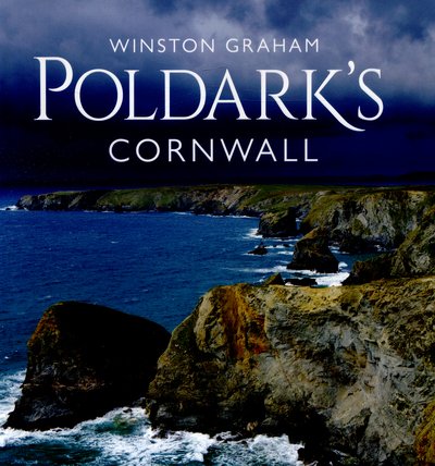 Cover for Winston Graham · Poldark's Cornwall (Inbunden Bok) [Main Market Ed. edition] (2015)