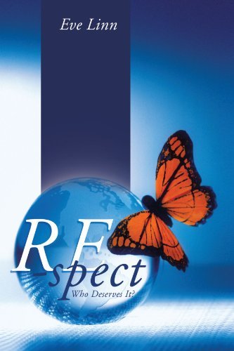Cover for Eve Linn · Re-spect: Who Deserves It? (Pocketbok) (2012)