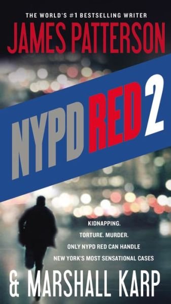 Cover for James Patterson · Nypd Red 2 (Paperback Book) (2015)