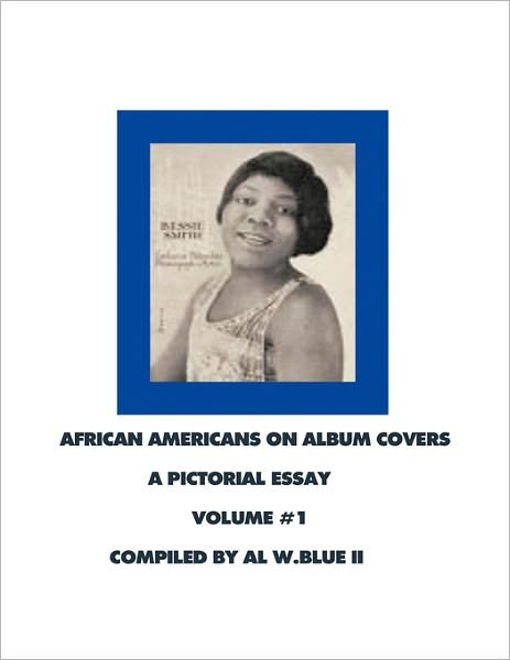 Cover for Al W Blue II · African Americans on Album Covers: a Pictoral Essay Volume 1 (Paperback Book) (2011)