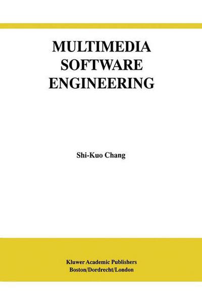 Cover for Shi-kuo Chang · Multimedia Software Engineering - International Series in Software Engineering (Paperback Book) (2012)