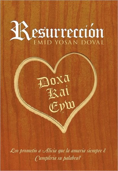 Cover for Emid Yosan Doval · Resurrection (Pocketbok) (2011)