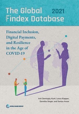 Cover for Asli Demirguc-Kunt · The Global Findex Database 2021: Financial Inclusion, Digital Payments, and Resilience in the Age of COVID-19 (Pocketbok) (2023)