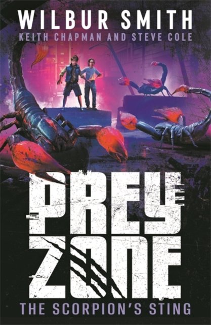 Cover for Wilbur Smith · Prey Zone: The Scorpion's Sting - Prey Zone (Taschenbuch) (2024)