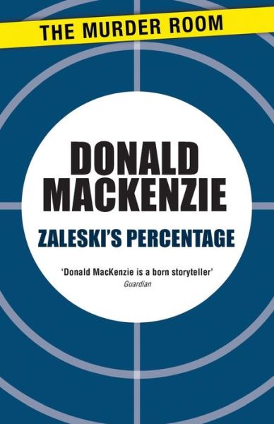 Cover for Donald MacKenzie · Zaleski's Percentage - John Raven (Paperback Book) (2013)