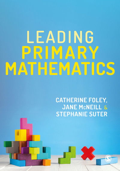 Cover for Foley, Catherine (University of Reading, UK) · Leading Primary Mathematics (Pocketbok) (2019)