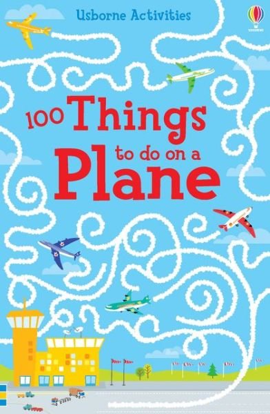Cover for Sam Smith · 100 things to do on a plane (Paperback Book) [New edition] (2016)