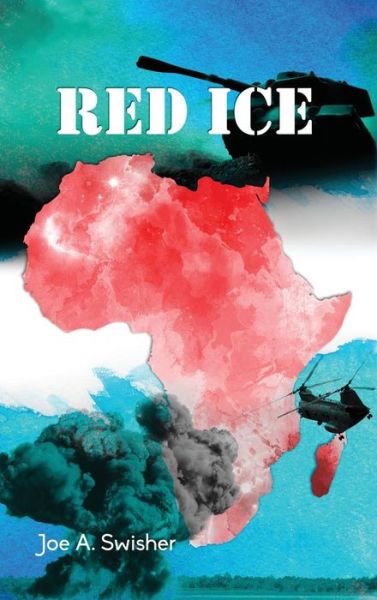 Cover for Joe a Swisher · Red Ice (Gebundenes Buch) (2018)