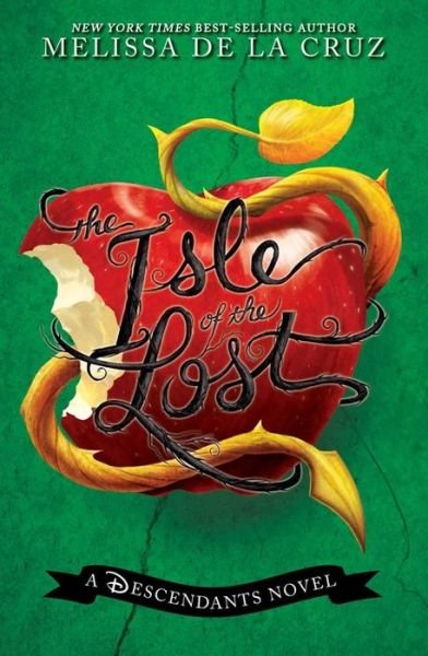 Cover for Melissa De La Cruz · The Isle of the Lost: a Descendants Novel (Innbunden bok) (2015)