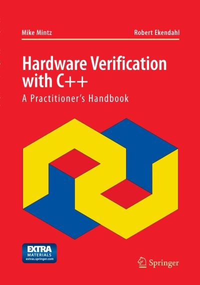 Cover for Mintz · Hardware Verification with C (Book) [Softcover reprint of the original 1st ed. 2006 edition] (2017)