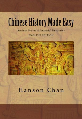 Cover for Hanson Chan · Chinese History Made Easy (Paperback Book) [English edition] (2013)