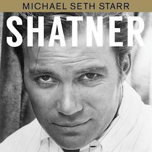 Shatner - Michael Seth Starr - Audiobook - Globe Pequot Press - 9781493052974 - 30 grudnia 2019