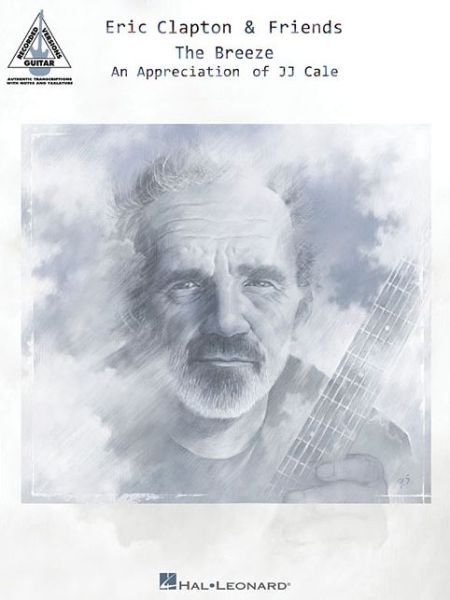 Cover for Eric Clapton · Eric Clapton &amp; Friends - The Breeze: An Appreciation of Jj Cale (Book) (2015)
