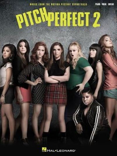 Cover for Hal Leonard Corp. · Pitch Perfect 2 (Paperback Book) (2015)