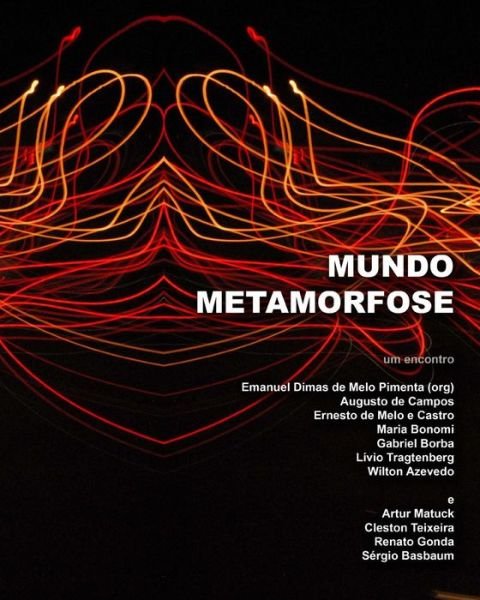 Cover for Emanuel Dimas De Melo Pimenta · Mundo Metamorfose (Paperback Bog) (2014)