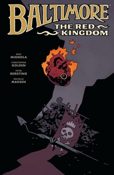 Cover for Mike Mignola · Baltimore Volume 8: The Red Kingdom (Hardcover Book) (2017)