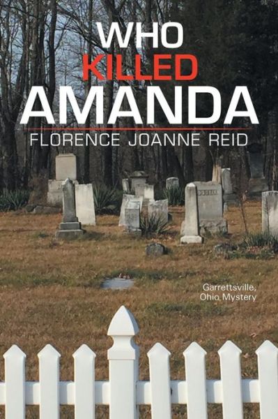 Cover for Florence Joanne Reid · Who Killed Amanda (Paperback Book) (2016)