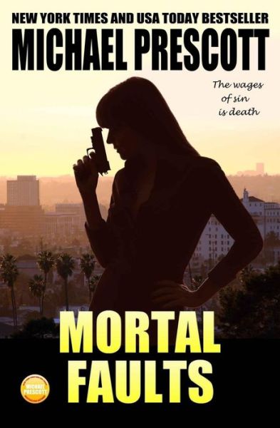 Cover for Michael Prescott · Mortal Faults (Paperback Book) (2015)