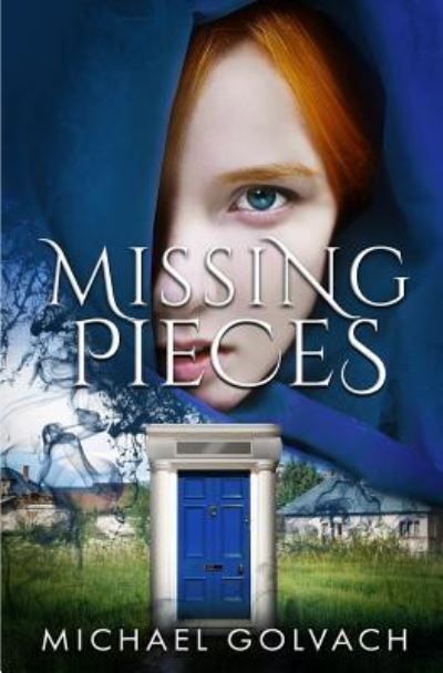 Cover for Michael Golvach · Missing Pieces (Paperback Book) (2015)