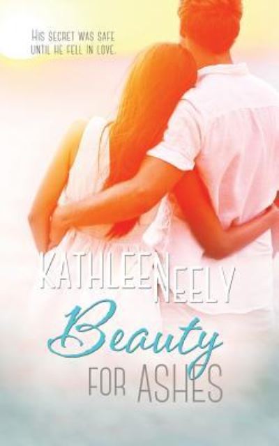 Cover for Kathleen Neely · Beauty for Ashes (Paperback Book) (2019)