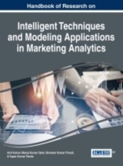 Cover for Anil Kumar · Handbook of Research on Intelligent Techniques and Modeling Applications in Marketing Analytics (Hardcover Book) (2016)