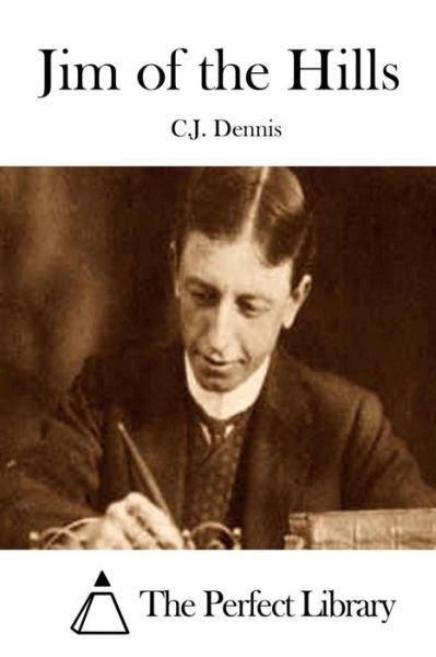 Cover for C J Dennis · Jim of the Hills (Paperback Book) (2015)