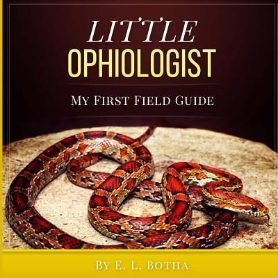 Cover for E L Botha · Little Ophiologist (Paperback Bog) (2016)