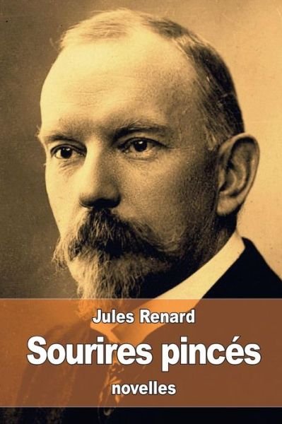 Cover for Jules Renard · Sourires pinces (Paperback Book) (2015)