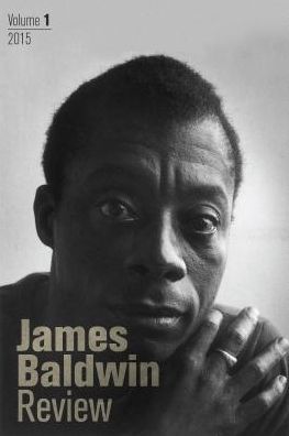 James Baldwin Review: Volume 1 - - Livros - Manchester University Press - 9781526121974 - 20 de outubro de 2015