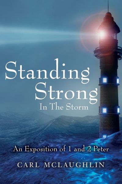 Cover for Carl McLaughlin · Standing Strong In The Storm (Paperback Book) (2016)