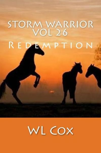 Cover for WL Cox · Storm Warrior Vol 26 : Redemption (Paperback Bog) (2016)