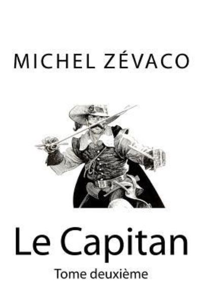 Cover for Michel Zevaco · Le Capitan (Paperback Book) (2016)
