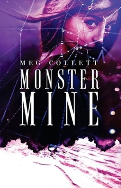 Cover for Meg Collett · Monster Mine (Pocketbok) (2016)