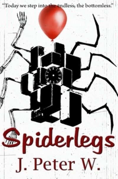 Cover for J Peter W · Spiderlegs (Paperback Book) (2016)