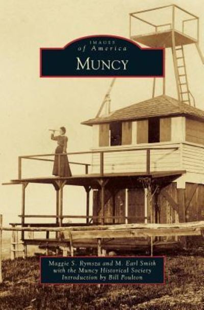 Cover for Maggie S Rymsza · Muncy (Hardcover Book) (2018)