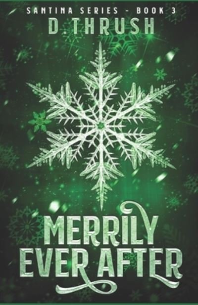 Cover for D Thrush · Merrily Ever After (Paperback Book) (2016)