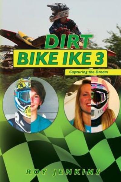 Cover for Roy Jenkins · Dirt Bike Ike 3 (Paperback Bog) (2017)