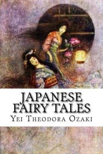 Cover for Yei Theodora Ozaki · Japanese Fairy Tales (Paperback Book) (2017)