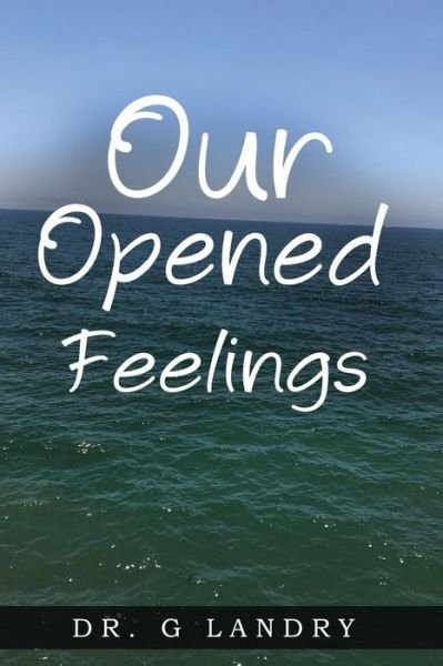 Cover for Elnora Simpson · Our Opened Feelings (Paperback Bog) (2017)