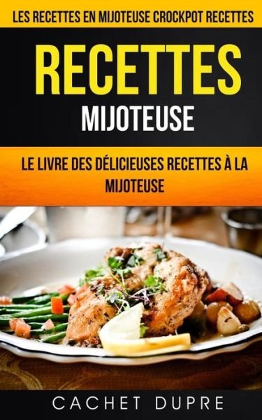 Cover for Ada Hamon · Recettes Mijoteuse (Paperback Book) (2017)