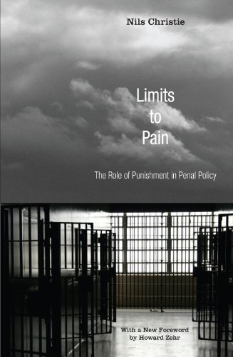 Cover for Nils Christie · Limits to Pain: the Role of Punishment in Penal Policy (Taschenbuch) (2007)