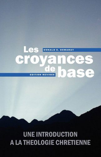 Cover for Donald E. Demaray · Croyances De Base (Taschenbuch) [French edition] (2008)