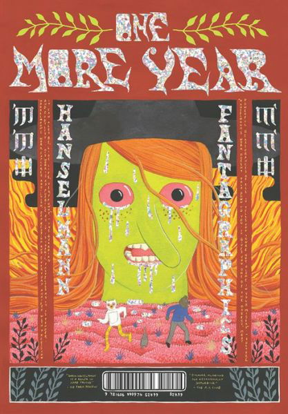 One More Year - Simon Hanselmann - Kirjat - Fantagraphics - 9781606999974 - torstai 20. huhtikuuta 2017