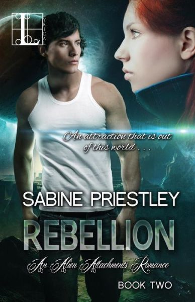 Rebellion - Sabine Priestley - Books - Lyrical Press, Inc - 9781616505974 - October 13, 2015