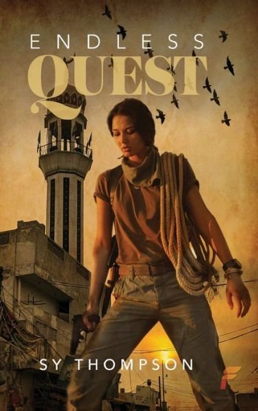 Cover for S Y Thompson · Endless Quest (Hardcover Book) (2022)